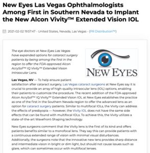 New Eyes Las Vegas is among the first practices in Southern Nevada to offer the Alcon AcrySof IQ Vivity IOL for cataract surgery.