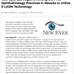 Eye surgeons in Las Vegas are among the first in the state to offer Z-LASIK for all-laser LASIK procedures, providing improved outcomes.